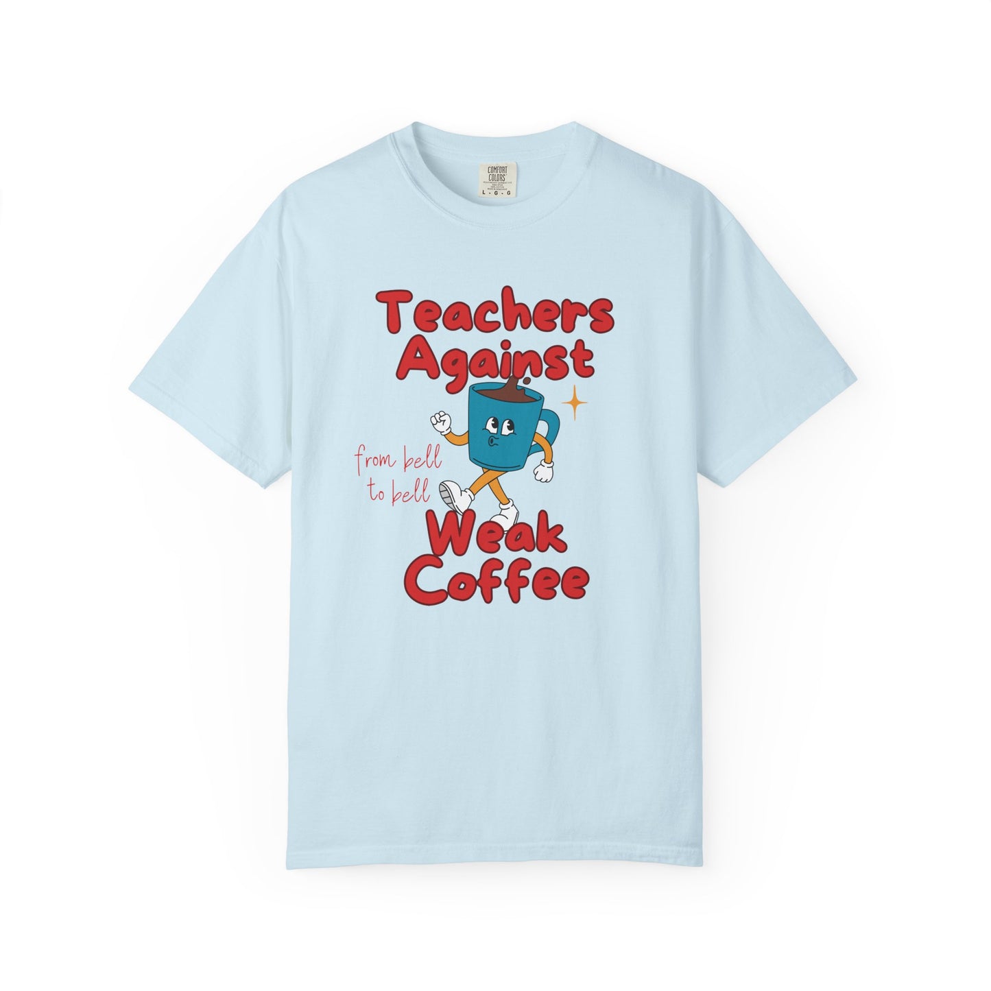Tired Teacher Tee, Funny Teacher Shirt, Unisex T-Shirt, Gift for Educators, Back to School Gear, Coffee Lovers Apparel