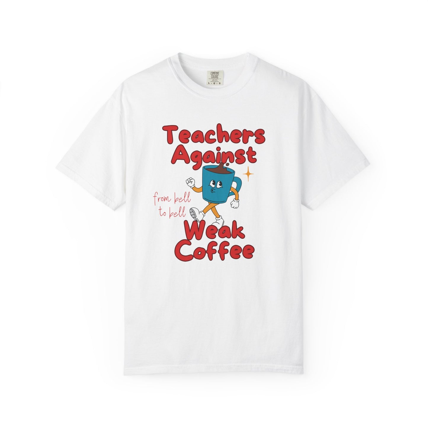 Tired Teacher Tee, Funny Teacher Shirt, Unisex T-Shirt, Gift for Educators, Back to School Gear, Coffee Lovers Apparel