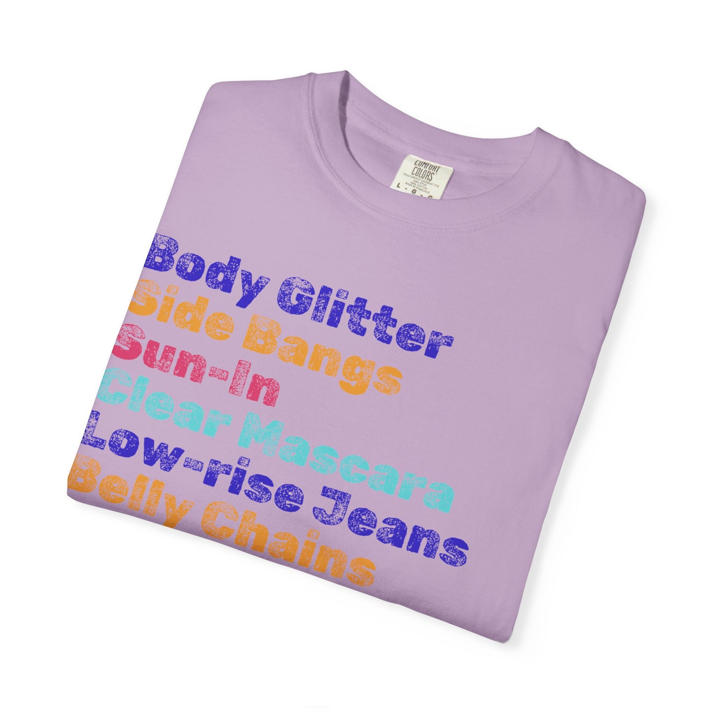 Body Glitter; 2000s Nostalgia for the 2000s Girl; Unisex Garment-Dyed T-shirt