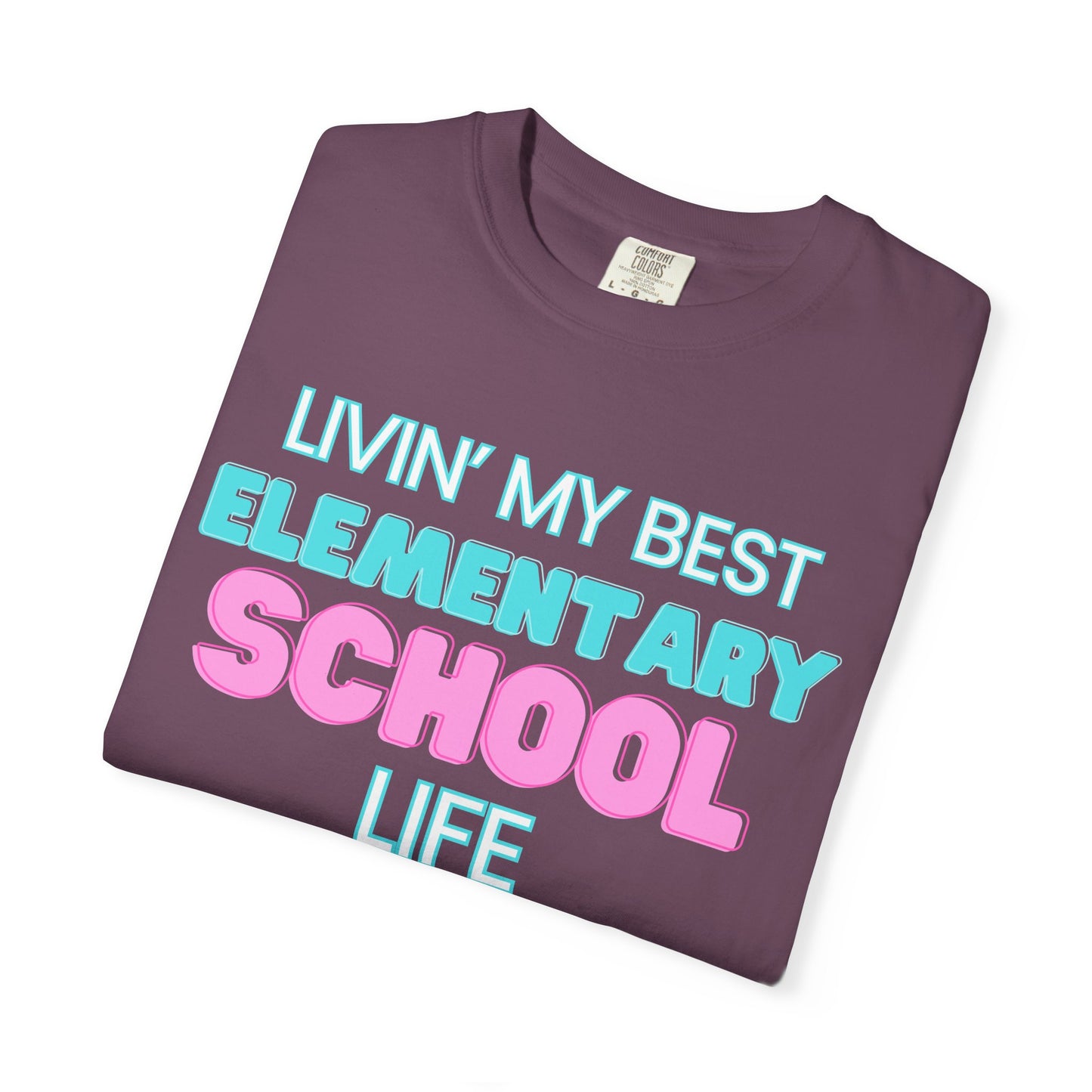 Elementary School Life Unisex Tee, Casual Wear, Gift for Students/Teachers, Trendy T-Shirt, Back to School Apparel