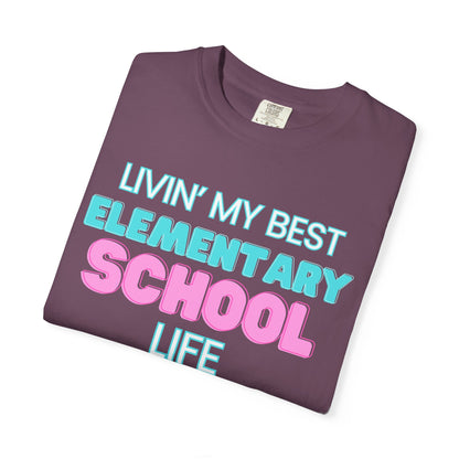Elementary School Life Unisex Tee, Casual Wear, Gift for Students/Teachers, Trendy T-Shirt, Back to School Apparel