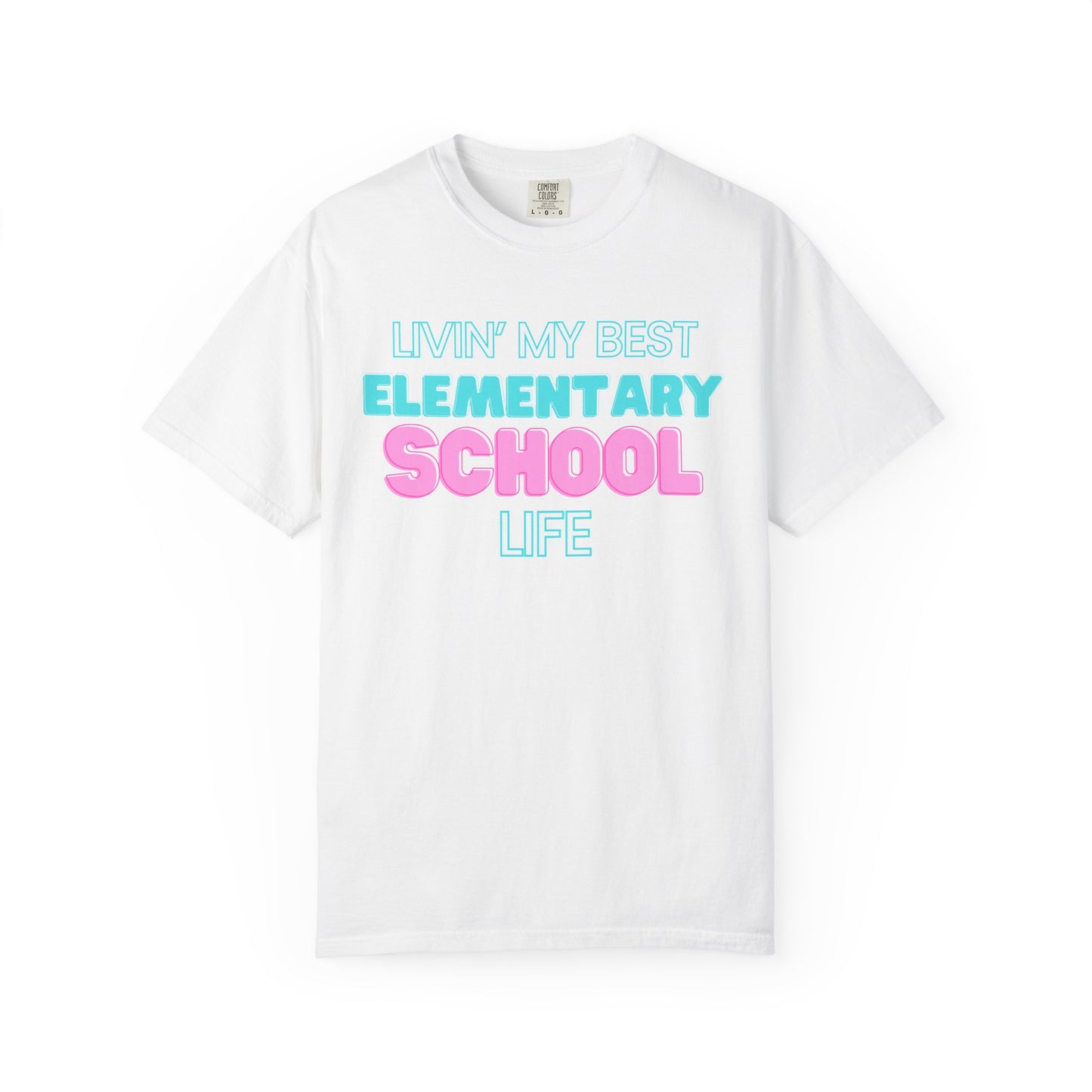 Elementary School Life Unisex Tee, Casual Wear, Gift for Students/Teachers, Trendy T-Shirt, Back to School Apparel