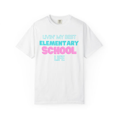 Elementary School Life Unisex Tee, Casual Wear, Gift for Students/Teachers, Trendy T-Shirt, Back to School Apparel