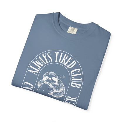 Sloth, Always Tired Club, Casual Wear, Animal Lover Shirt, Caffeine Addict Tee