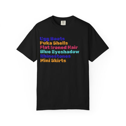 Puka Shells; 2000s Nostalgia for the 2000s Girl; Unisex Garment-Dyed T-shirt