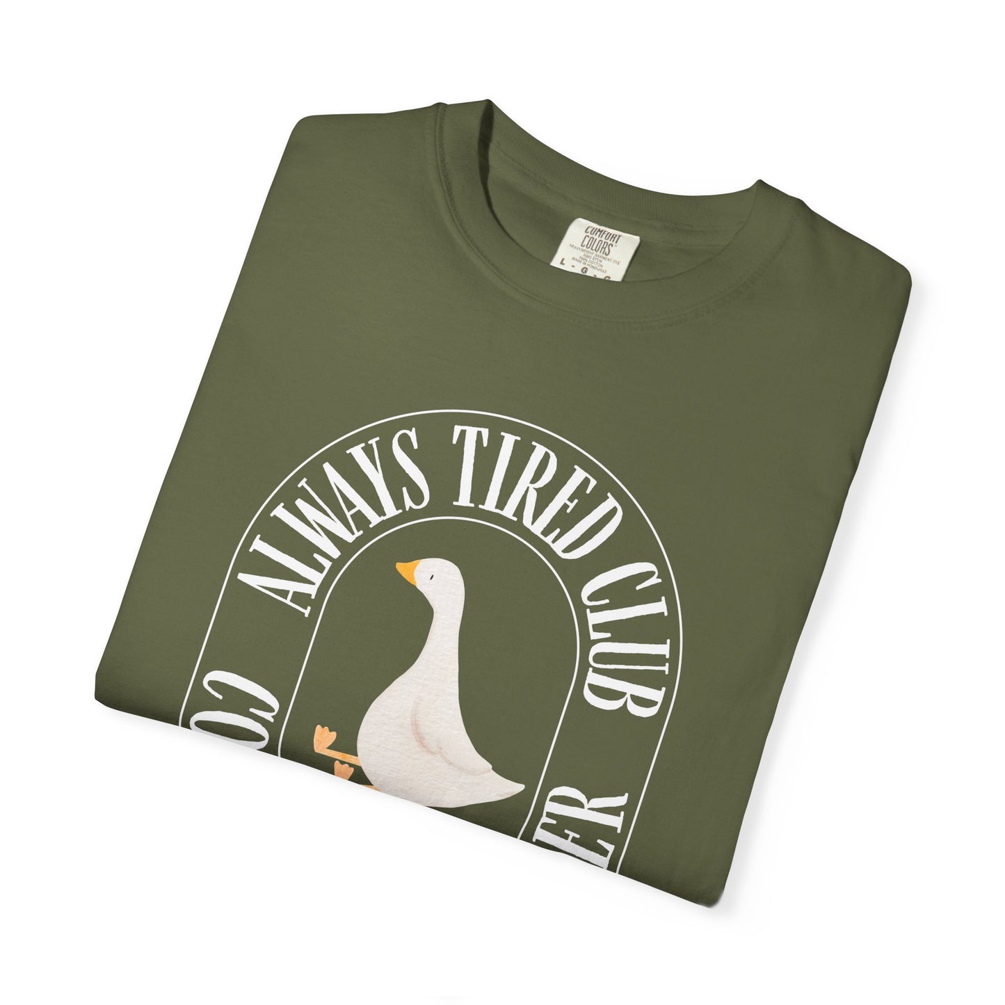 Always Tired Silly Goose T-Shirt, Casual Wear, Unique Gift, Animal Lover Shirt, Caffeine Addict Tee
