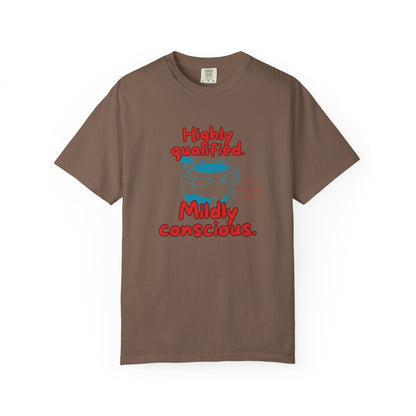 Highly Qualified. Mildly Conscious, Funny Teacher Shirt, Unisex T-Shirt, Gift for Educators, Back to School Gear, Coffee Lovers Apparel