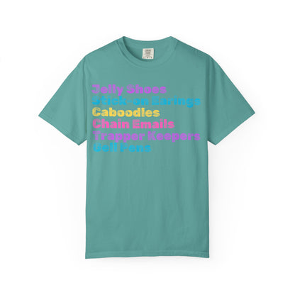 Stick-on Earings; 90s Nostalgia for the 90s Girl; Unisex Garment-Dyed T-shirt