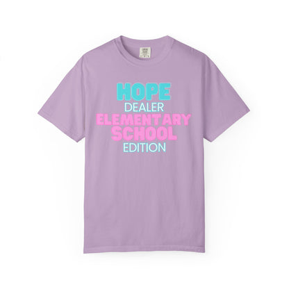 Hope Dealer; Elementary School; Unisex Tee, Casual Wear, Gift for Students/Teachers, Trendy T-Shirt, Back to School Apparel
