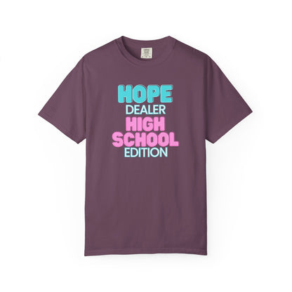 Hope Dealer;  High School; Unisex Tee, Casual Wear, Gift for Students/Teachers, Trendy T-Shirt, Back to School Apparel