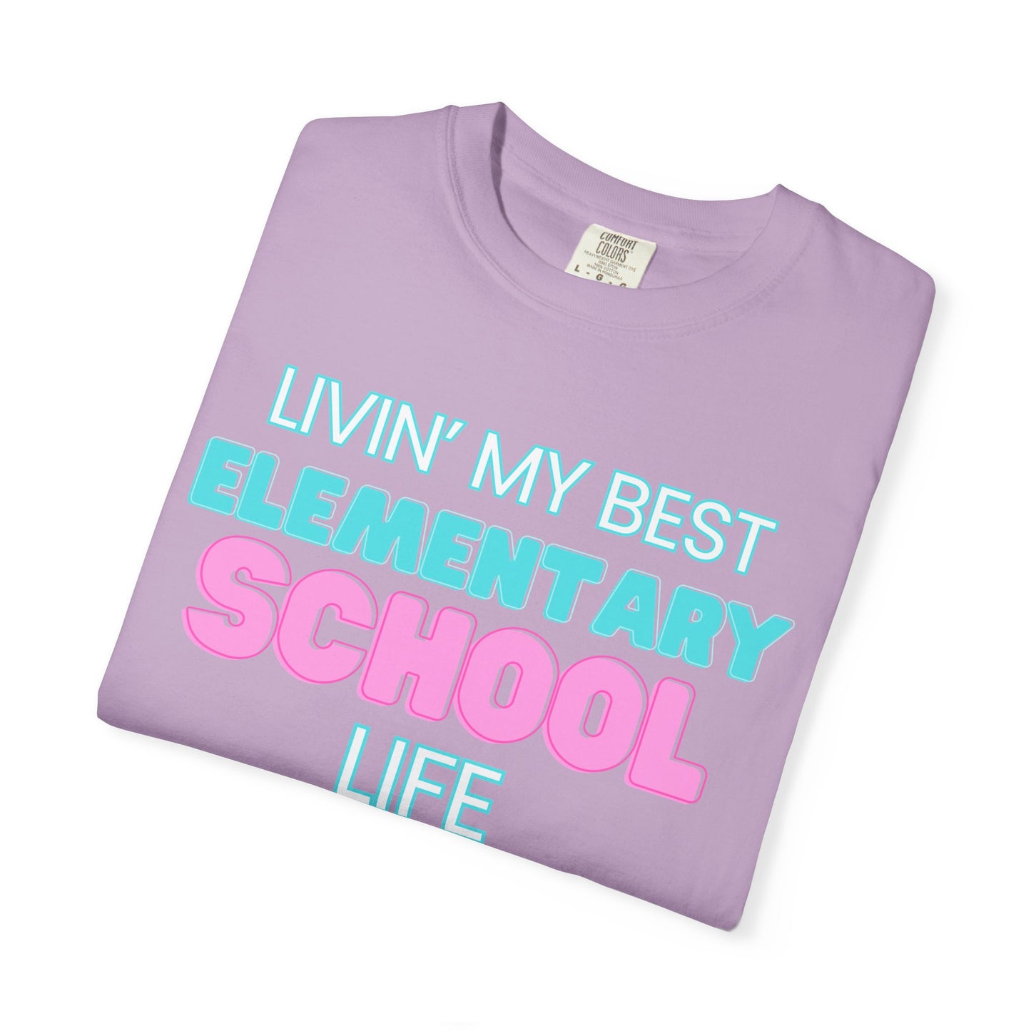 Elementary School Life Unisex Tee, Casual Wear, Gift for Students/Teachers, Trendy T-Shirt, Back to School Apparel