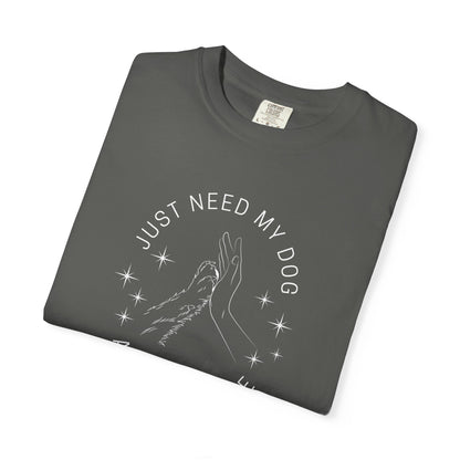 Just My Dog & My Coffee, Casual Wear, Unique Gift, Animal Lover Shirt, Caffeine Addict Tee