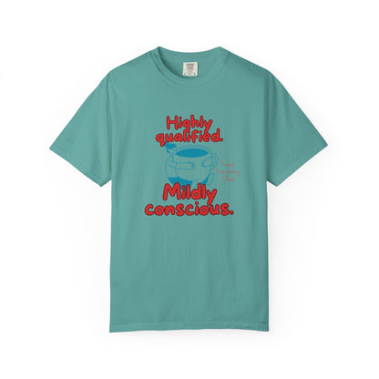 Highly Qualified. Mildly Conscious, Funny Teacher Shirt, Unisex T-Shirt, Gift for Educators, Back to School Gear, Coffee Lovers Apparel