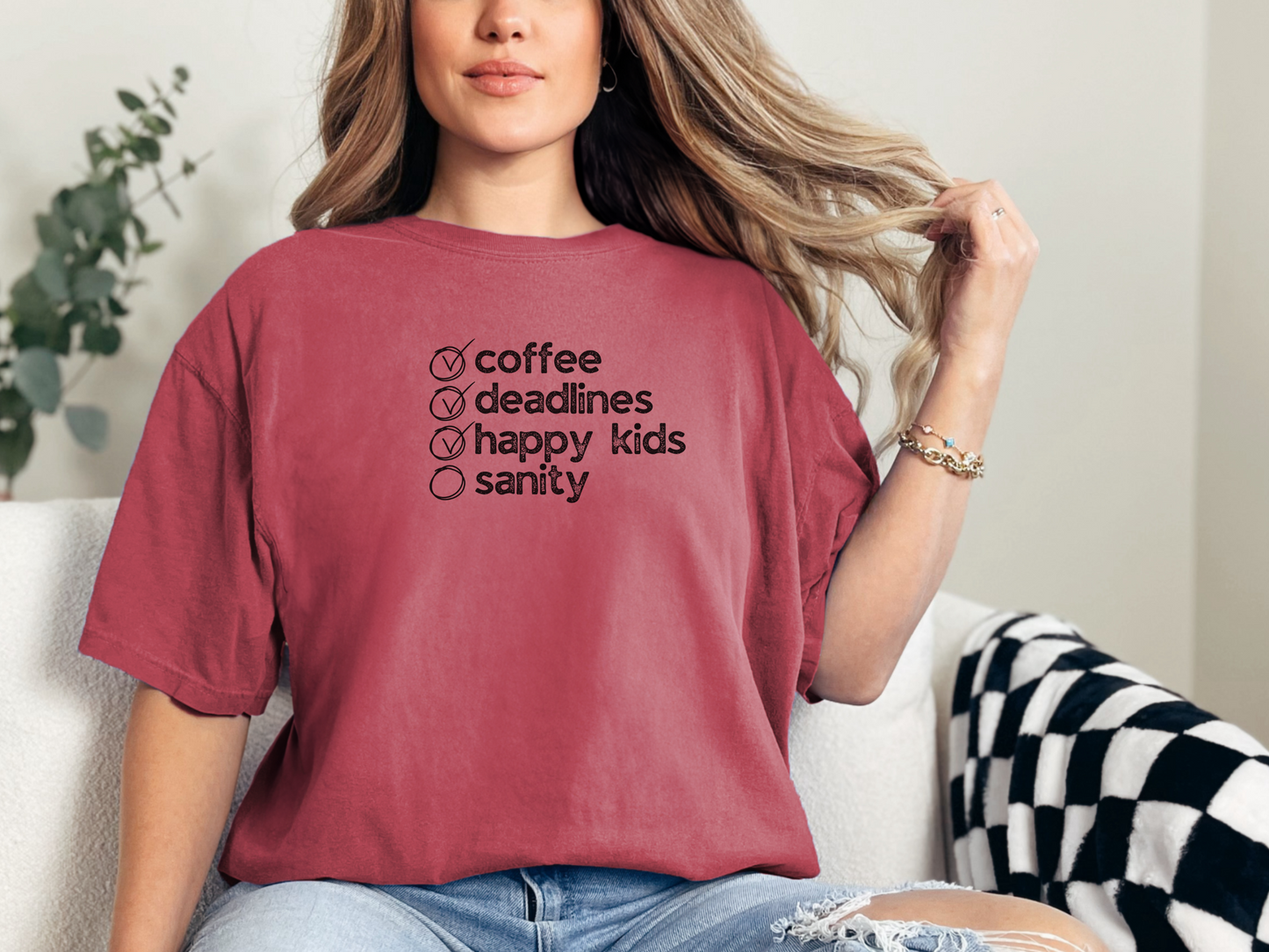 Coffee, Deadlines, Happy Kids, Sanity :: Funny Caffeine Addict Tee :: Caffeine Lover Gift :: Tired Mom Graphic T-shirt :: Real Life Women's Comfort Tee