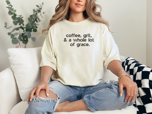 Coffee, Grit & Lots of Grace :: Funny Caffeine Addict Tee :: Caffeine Lover Gift :: Tired Mom Graphic T-shirt :: Real Life Women's Comfort Tee