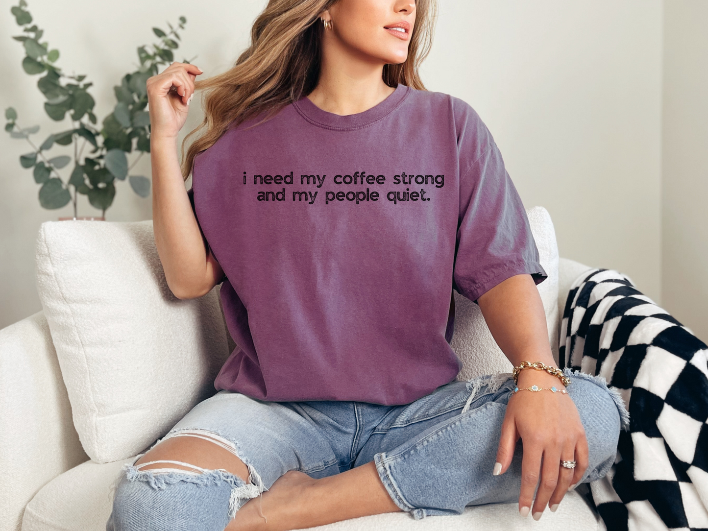 I Need My Coffee Strong and My People Quiet :: Funny Caffeine Addict Tee :: Caffeine Lover Gift :: Tired Mom Graphic T-shirt :: Real Life Women's Comfort Tee