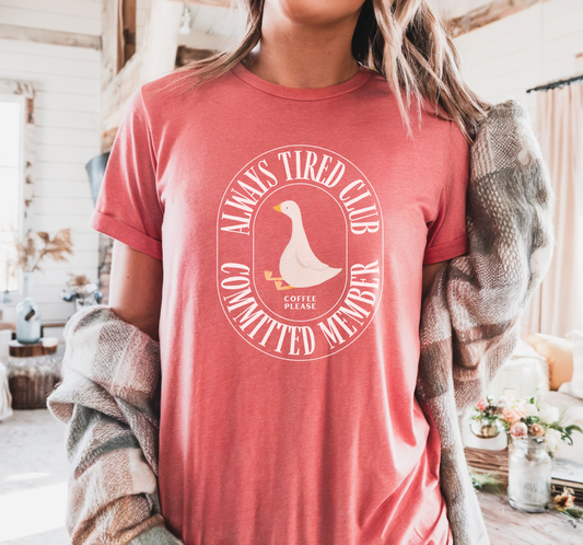 Always Tired Silly Goose T-Shirt, Casual Wear, Unique Gift, Animal Lover Shirt, Caffeine Addict Tee