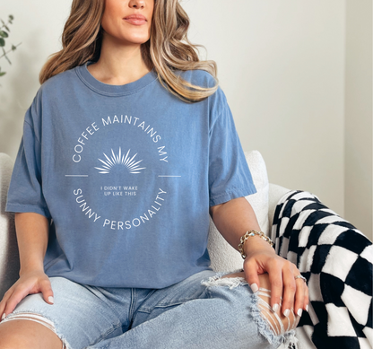 Coffee Maintains My Sunny Personality, Casual Wear, Unique Gift, Animal Lover Shirt, Caffeine Addict Tee