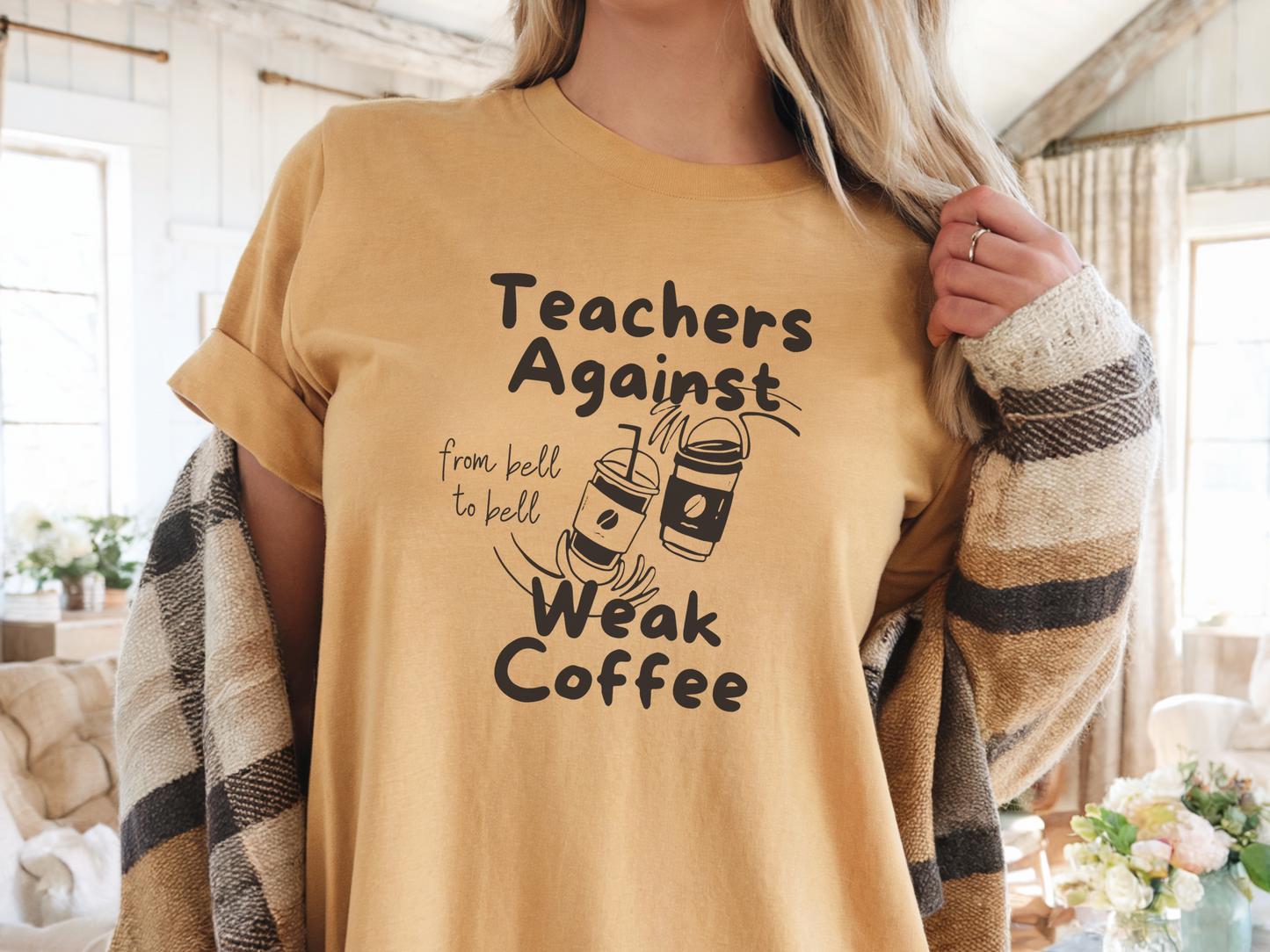 Teachers Against Weak Coffee, Funny Teacher Shirt, Unisex T-Shirt, Gift for Educators, Back to School Gear, Coffee Lovers Apparel