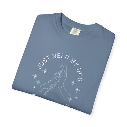 Just My Dog & My Coffee, Casual Wear, Unique Gift, Animal Lover Shirt, Caffeine Addict Tee