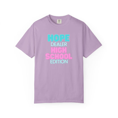 Hope Dealer;  High School; Unisex Tee, Casual Wear, Gift for Students/Teachers, Trendy T-Shirt, Back to School Apparel