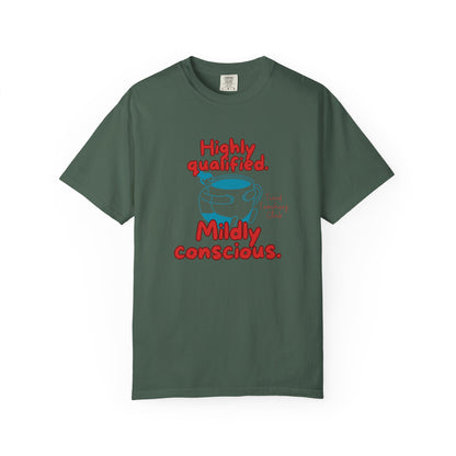 Highly Qualified. Mildly Conscious, Funny Teacher Shirt, Unisex T-Shirt, Gift for Educators, Back to School Gear, Coffee Lovers Apparel