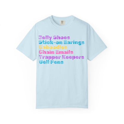 Stick-on Earings; 90s Nostalgia for the 90s Girl; Unisex Garment-Dyed T-shirt