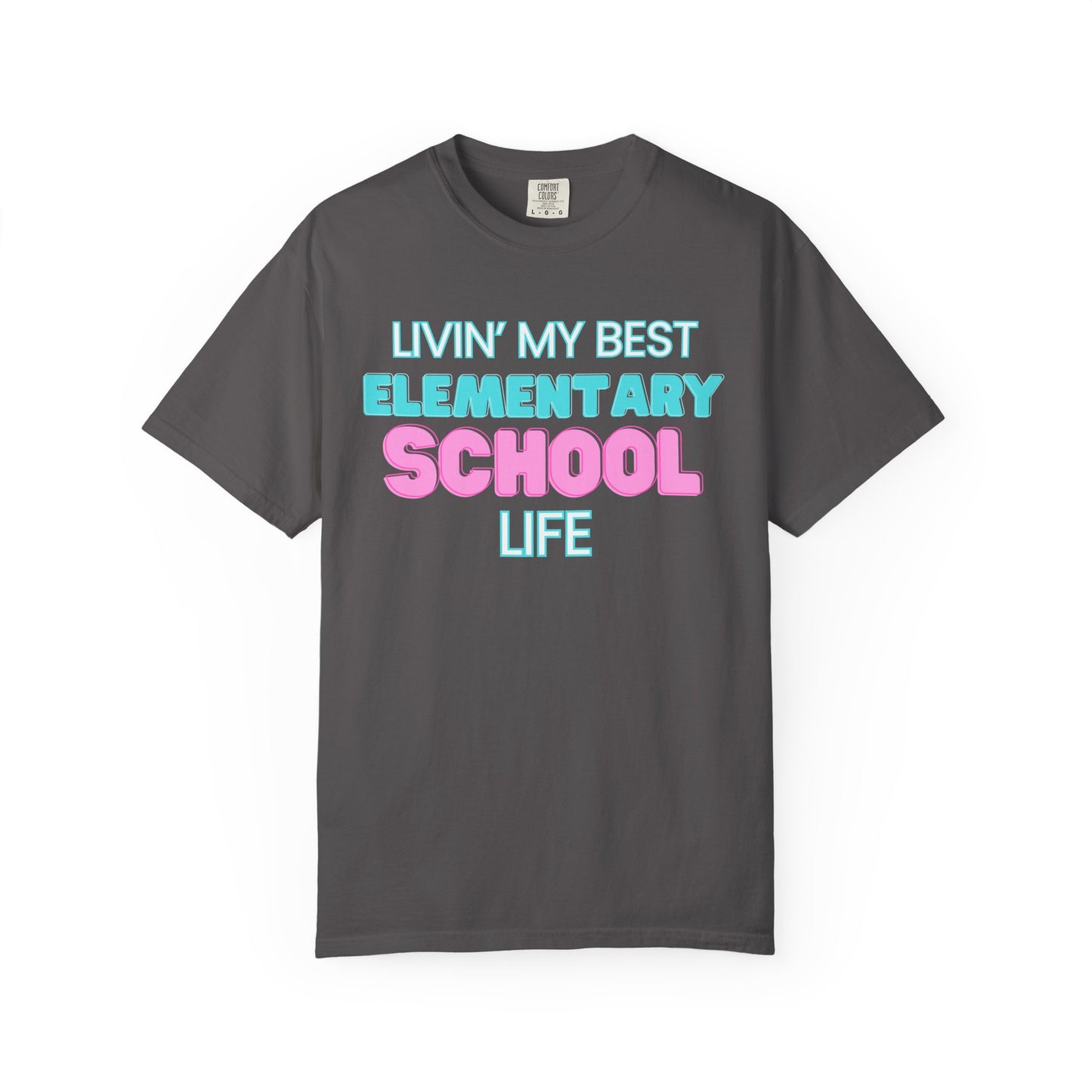 Elementary School Life Unisex Tee, Casual Wear, Gift for Students/Teachers, Trendy T-Shirt, Back to School Apparel