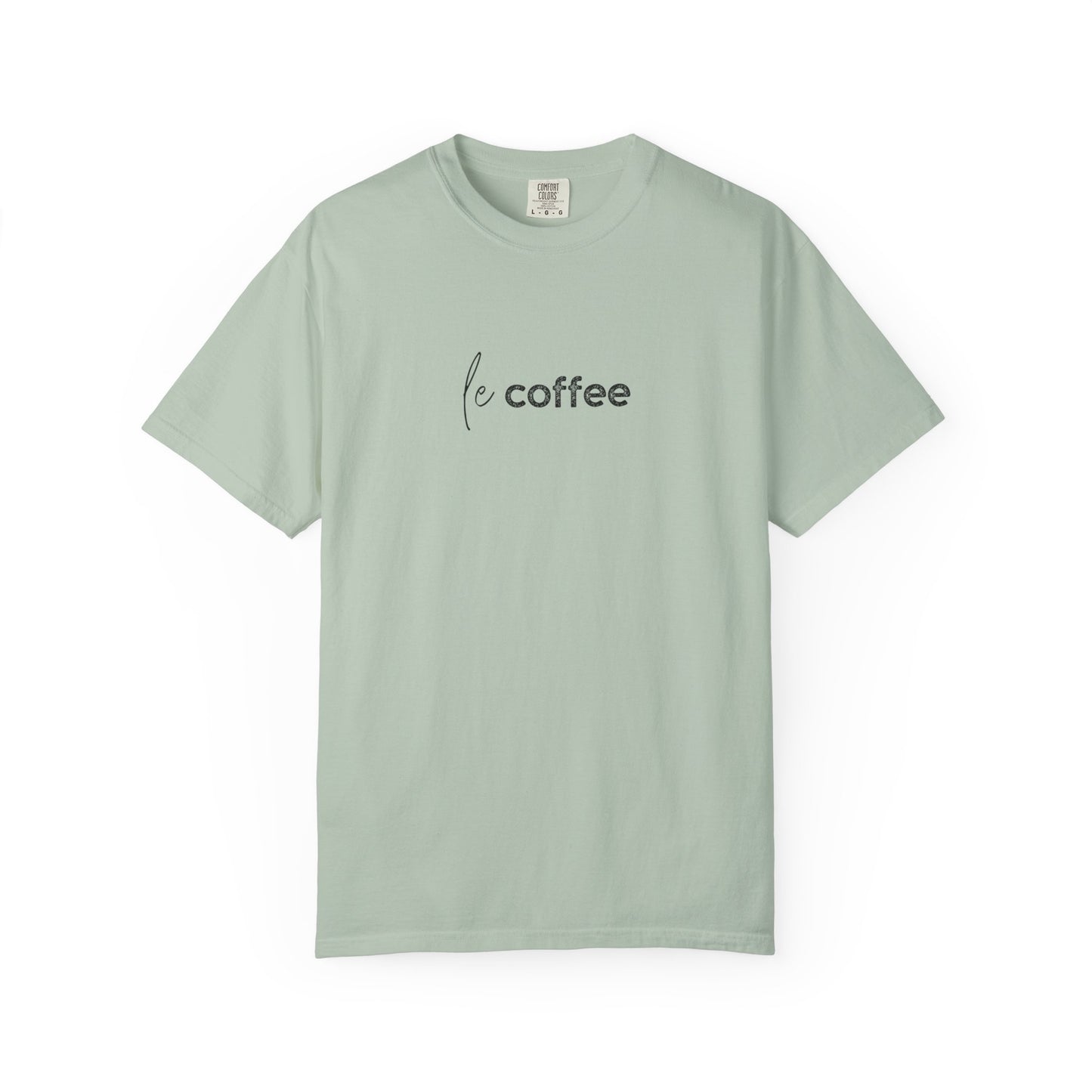 le coffee :: Funny Caffeine Addict Tee :: Caffeine Lover Gift :: Tired Mom Graphic T-shirt :: Real Life Women's Comfort Tee